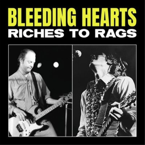 Bleeding hearts riches rags - bleeding,